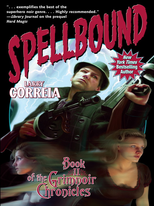 Title details for Spellbound by Larry Correia - Wait list